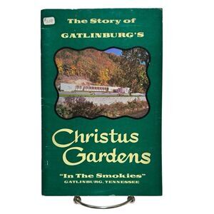 The story of Gatlinburg's Christus Gardens, 1967 PB book, Gatlinburg Tennessee